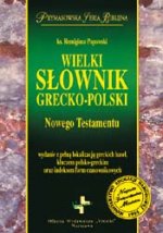 Wielki słownik grecko-polski Nowego Testamentu
