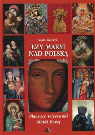 Łzy Maryi nad Polską