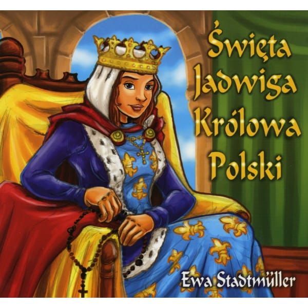 Święta Jadwiga Królowa Polski