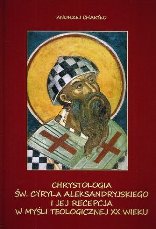 Chrystologia św. Cyryla Aleksandryjskiego