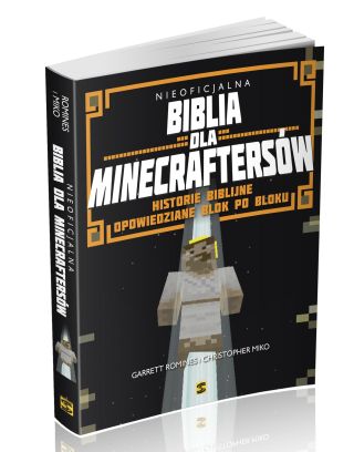 BIBLIA DLA MINECRAFTERSÓW. Historie biblijne opowiedziane blok po bloku